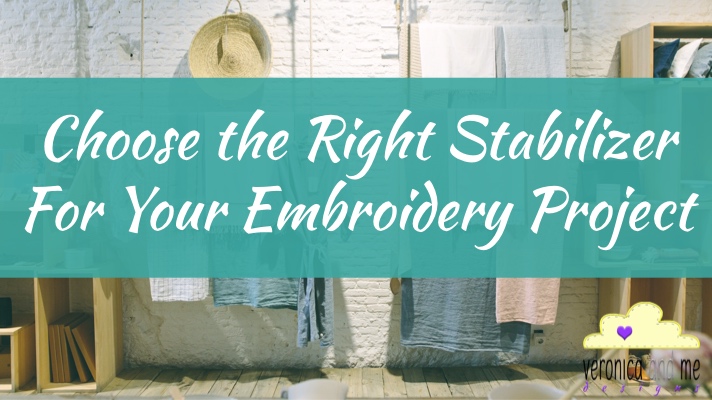 Choose the Right Stabilizer for Your Embroidery Project