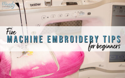 5 Machine Embroidery Tips for Beginners